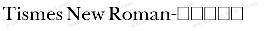 Tismes New Roman字体转换